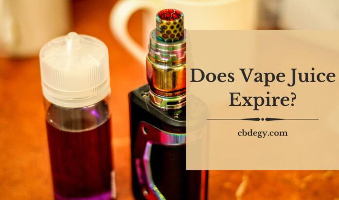 Does Vape Juice Expire